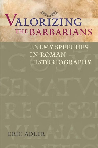 bokomslag Valorizing the Barbarians