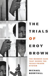 bokomslag The Trials of Eroy Brown