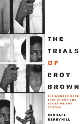 Michael Berryhill - Trials of Eroy Brown, Häftad