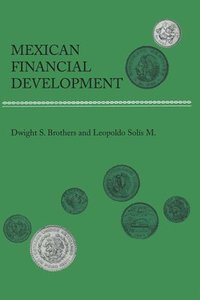 bokomslag Mexican Financial Development