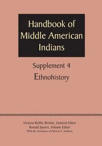 bokomslag Supplement to the Handbook of Middle American Indians, Volume 4