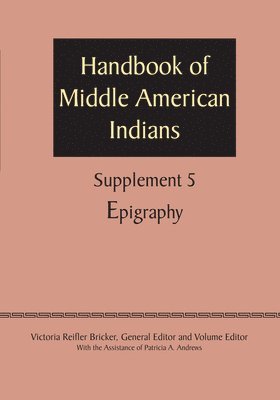 Supplement to the Handbook of Middle American Indians, Volume 5 1