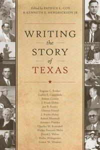 bokomslag Writing the Story of Texas