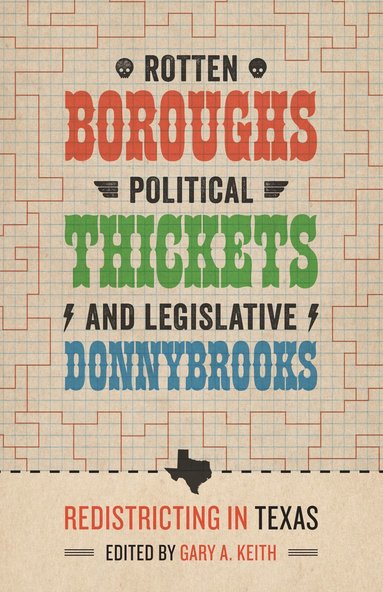 bokomslag Rotten Boroughs, Political Thickets, and Legislative Donnybrooks