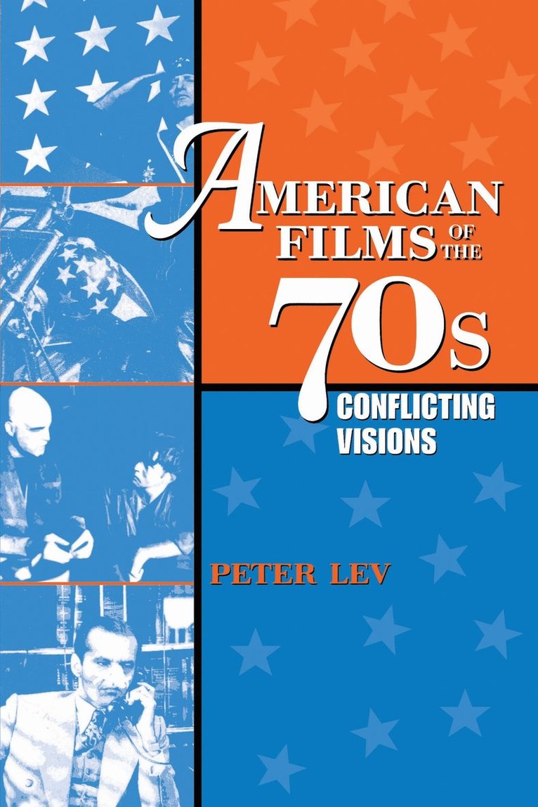 Peter Lev - American Films of the 70s, Häftad