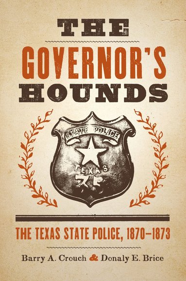 Barry A. Crouch, Donaly E. Brice - Governor's Hounds, Häftad