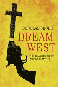 bokomslag Dream West