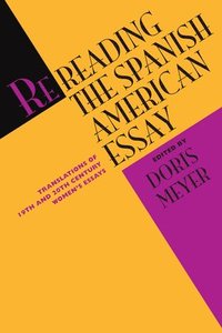 bokomslag Rereading the Spanish American Essay