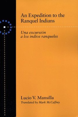 bokomslag An Expedition to the Ranquel Indians