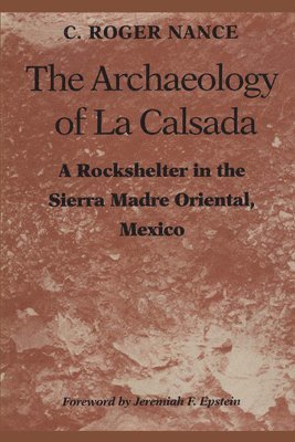 bokomslag The Archaeology of La Calsada