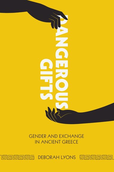 Deborah Lyons - Dangerous Gifts, Häftad