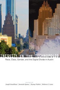 bokomslag Inequity in the Technopolis