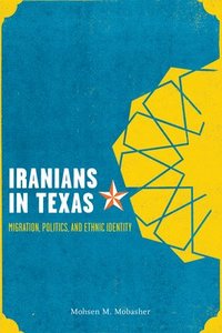 bokomslag Iranians in Texas