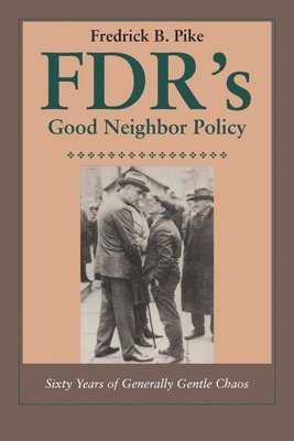 FDR's Good Neighbor Policy 1