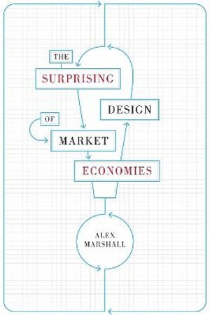 Surprising Design of Market Economies