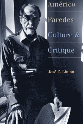 José E. Limón - Américo Paredes, Häftad