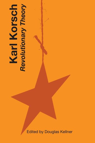 Karl Korsch, Douglas Kellner - Karl Korsch, Häftad