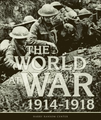 The World at War, 1914-1918 1