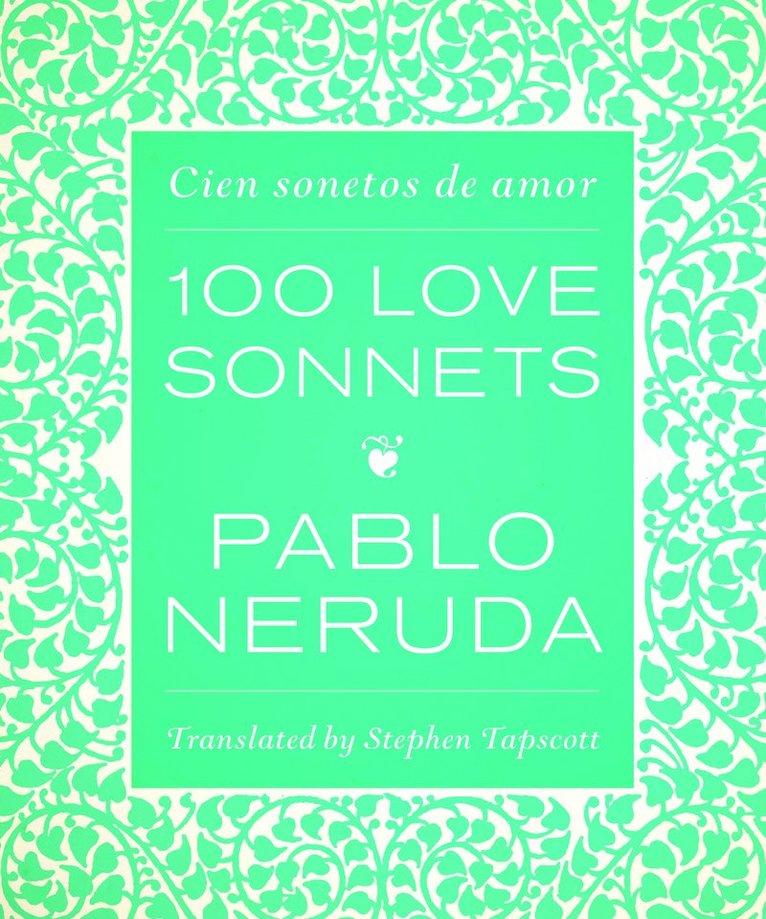 One Hundred Love Sonnets 1