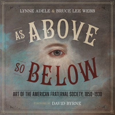 Lynne Adele, Bruce Lee Webb - As Above, So Below, Inbunden