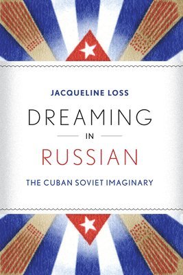 Jacqueline Loss - Dreaming in Russian, Häftad