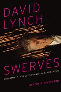 bokomslag David Lynch Swerves