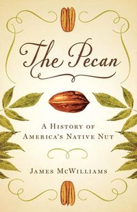 bokomslag Pecan - A History of America`s Native Nut
