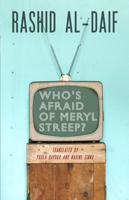 bokomslag Who's Afraid of Meryl Streep?