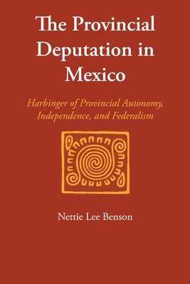 The Provincial Deputation in Mexico 1