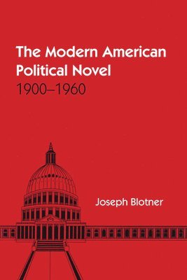 The Modern American Political Novel 1