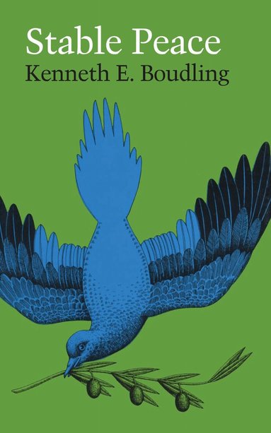 Kenneth E. Boulding - Stable Peace, Häftad