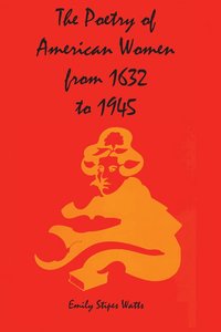 bokomslag Poetry of American Women from 1632 to 1945