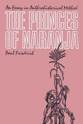 Paul Friedrich - Princes of Naranja, Häftad