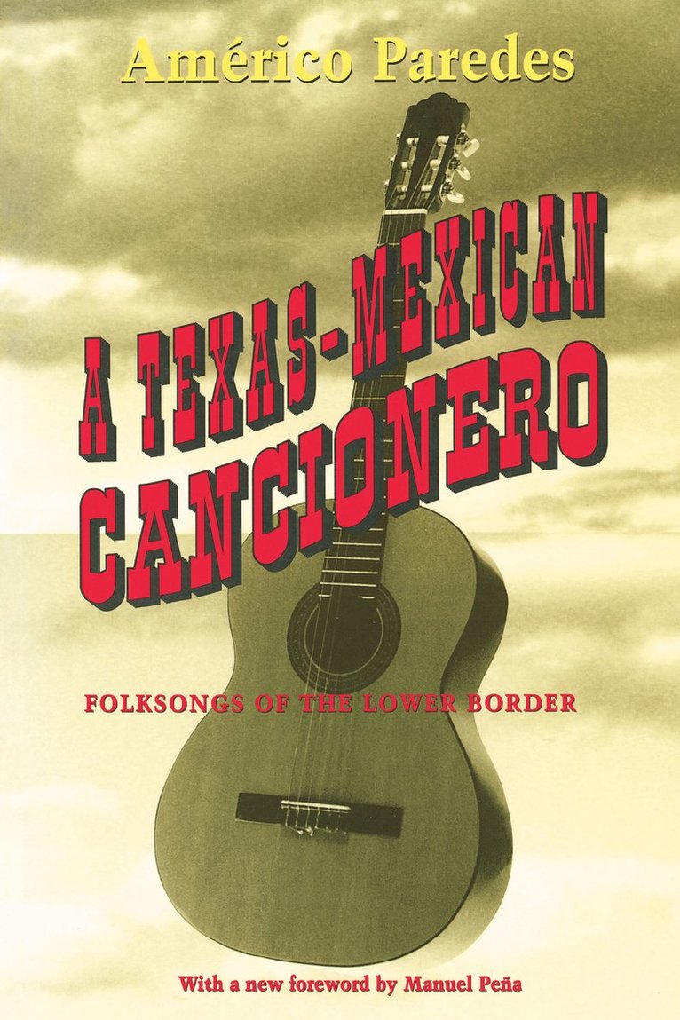 A Texas-Mexican Cancionero 1