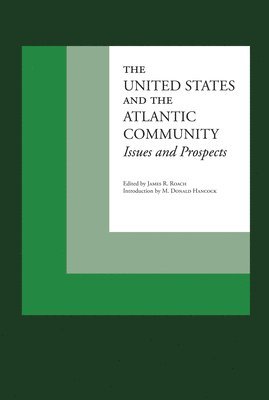 The United States and the Atlantic Community 1