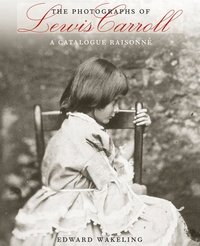 bokomslag The Photographs of Lewis Carroll