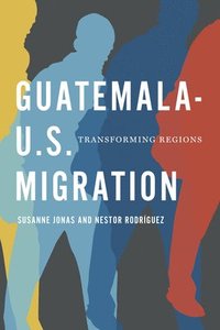 bokomslag Guatemala-U.S. Migration