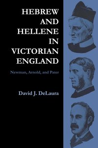 bokomslag Hebrew and Hellene in Victorian England