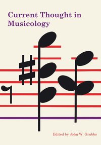 bokomslag Current Thought in Musicology