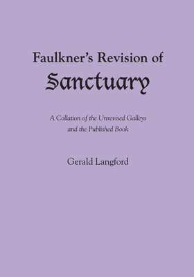 Gerald Langford - Faulkner's Revision of Sanctuary, Häftad