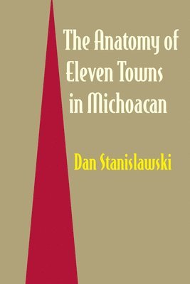 bokomslag Anatomy of Eleven Towns in Michoacán