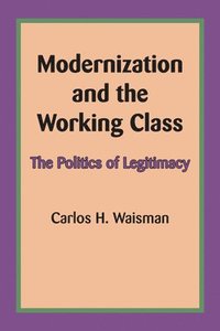 bokomslag Modernization and the Working Class