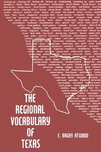 bokomslag The Regional Vocabulary of Texas