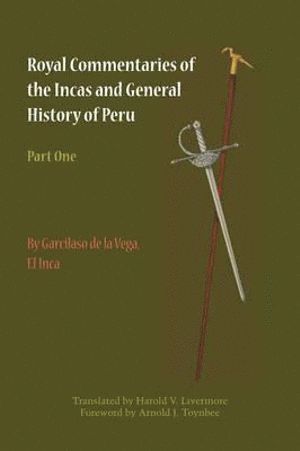 bokomslag Royal Commentaries of the Incas and General History of Peru, Part One