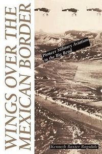 bokomslag Wings Over the Mexican Border
