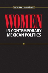 bokomslag Women in Contemporary Mexican Politics