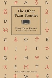 bokomslag The Other Texas Frontier