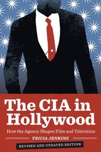 bokomslag The CIA in Hollywood