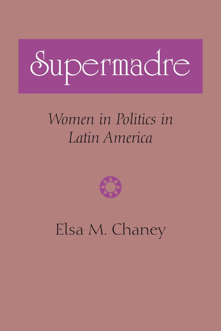 Elsa M. Chaney - Supermadre, Häftad