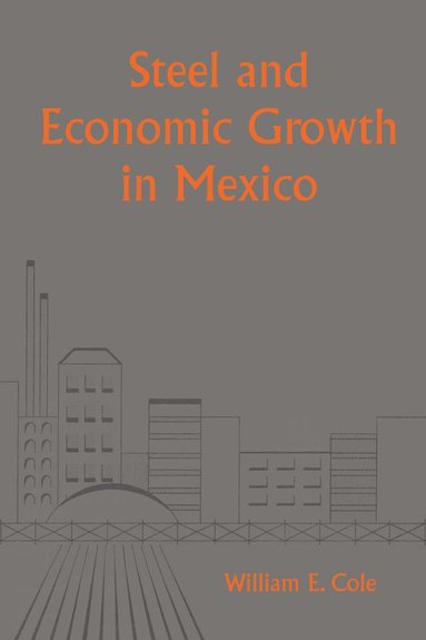bokomslag Steel and Economic Growth in Mexico